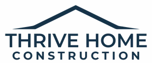 Thrive Home Construction